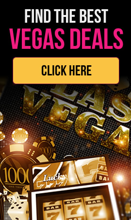 Find the Best Vegas deals!